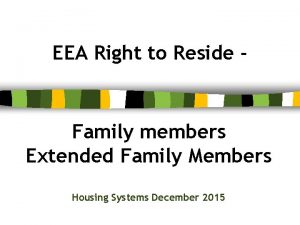 EEA Right to Reside Family members Extended Family