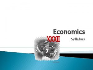 Economics Syllabus Economics Syllabus SyllabusManagement Mr plan for