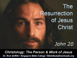 The Resurrection of Jesus Christ John 20 Christology