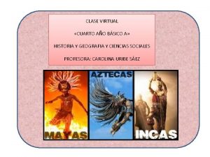 CLASE VIRTUAL CUARTO AO BSICO A HISTORIA Y