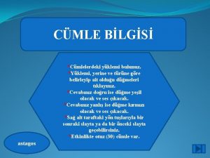 CMLE BLGS Cmlelerdeki yklemi bulunuz Yklemi yerine ve