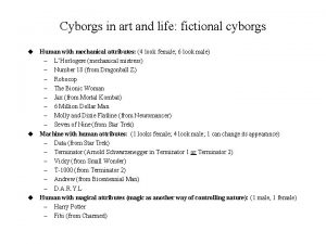 Cyborgs in art and life fictional cyborgs u