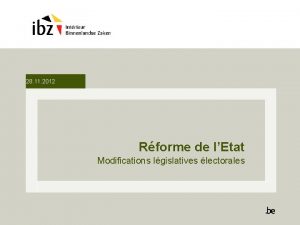 28 11 2012 Rforme de lEtat Modifications lgislatives