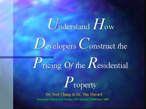 Understand How Developers Construct the Pricing Of the