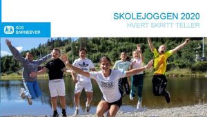 SKOLEJOGGEN 2020 HVERT SKRITT TELLER SOSbarnebyer Norge INGEN