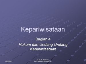 Kepariwisataan Bagian 4 Hukum dan UndangUndang Kepariwisataan 18102021