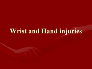 Wrist and Hand injuries Anatomy Bones Joints Ligaments