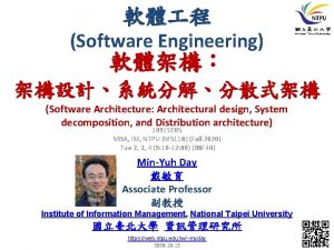 Software Engineering Software Architecture Architectural design System decomposition