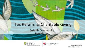 Tax Reform Charitable Giving In Faith Community Foundation