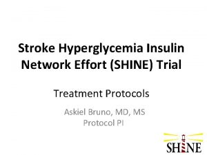 Stroke Hyperglycemia Insulin Network Effort SHINE Trial Treatment