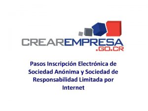 Pasos Inscripcin Electrnica de Sociedad Annima y Sociedad