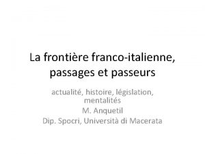 La frontire francoitalienne passages et passeurs actualit histoire