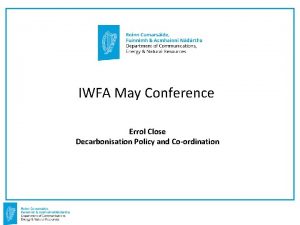 IWFA May Conference Errol Close Decarbonisation Policy and