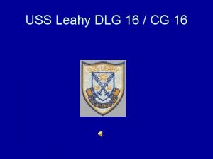 USS Leahy DLG 16 CG 16 Fleet Admiral