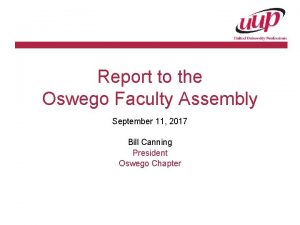Report to the Oswego Faculty Assembly September 11