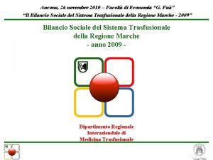 Ancona 26 novembre 2010 Facolt di Economia G