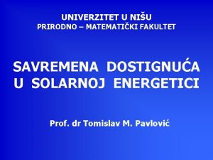 UNIVERZIT U NIU PRIRODNO MATEMATIKI FULTE SAVREMENA DOSTIGNUA