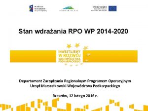 Stan wdraania RPO WP 2014 2020 Departament Zarzdzania