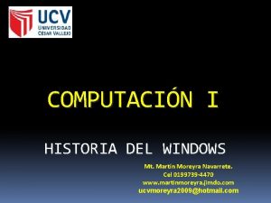 COMPUTACIN I HISTORIA DEL WINDOWS Mt Martn Moreyra