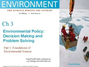 Chfgh 3 Environmental Policy sfg Decision Making and