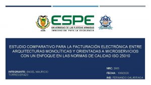 ESTUDIO COMPARATIVO PARA LA FACTURACIN ELECTRNICA ENTRE ARQUITECTURAS