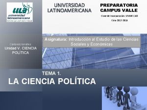 UNIVERSIDAD LATINOAMERICANA PREPARATORIA CAMPUS VALLE Clave de Incorporacin