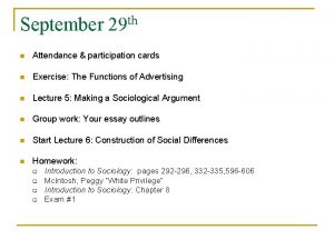 September 29 th n Attendance participation cards n
