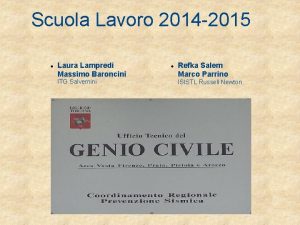Scuola Lavoro 2014 2015 Laura Lampredi Massimo Baroncini