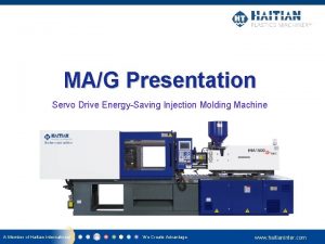 2012 0409 MAG Presentation Servo Drive EnergySaving Injection