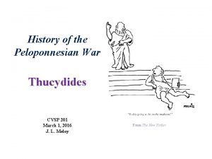 History of the Peloponnesian War Thucydides CVSP 201