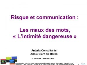 Risque et communication Les maux des mots Lintimit