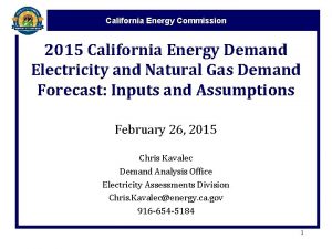 California Energy Commission 2015 California Energy Demand Electricity