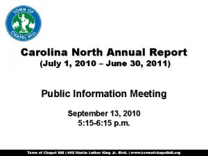 Carolina North Annual Report July 1 2010 June