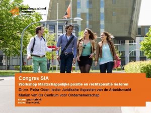 Congres SIA Workshop Maatschappelijke positie en rechtspositie lectoren