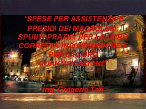 SPESE PER ASSISTENZA E PRESIDI DEI MACROLESI SPUNTI