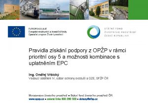 Pravidla zskn podpory z OPP v rmci prioritn