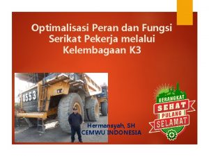 Optimalisasi Peran dan Fungsi Serikat Pekerja melalui Kelembagaan