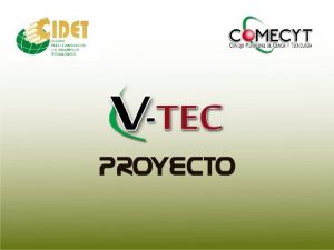 Es un Programa de Vinculacin Tecnolgica patrocinado por