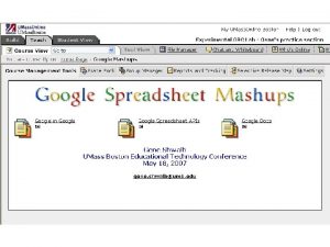 Mashups in this Presentation Mashup Functionality included in