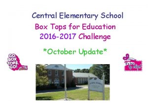 Central Elementary School Box Tops for Education 2016