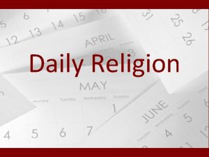 Daily Religion Sunday Church Religion We do not