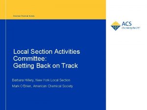 American Chemical Society Local Section Activities Committee Getting
