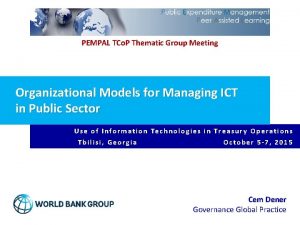 PEMPAL TCo P Thematic Group Meeting Organizational Models