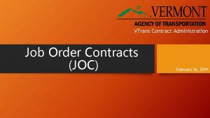 VTrans Contract Administration Job Order Contracts JOC February