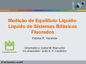 Medio de Equilbrio Lquido de Sistemas Bifsicos Fluorados