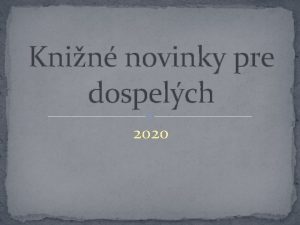 Knin novinky pre dospelch 2020 Strom klamstiev Lo