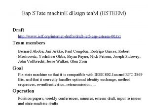 Eap STate machin E d Esign tea M