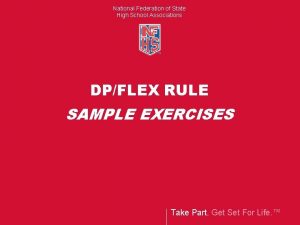 National Federation of State High School Associations DPFLEX