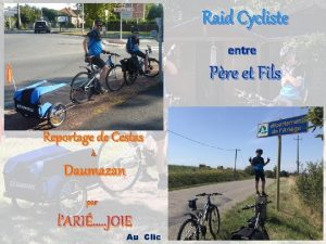 Raid Cycliste entre Pre et Fils Reportage de