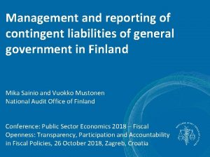 Management and reporting of contingent liabilities of general